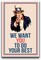 Uncle Sam “We Want You” Classroom Poster – 18x12 Premium 100lb Gloss Educational Motivational Wall Decor for School, Teacher Office, Homeschool & Inspirational Room Decoration